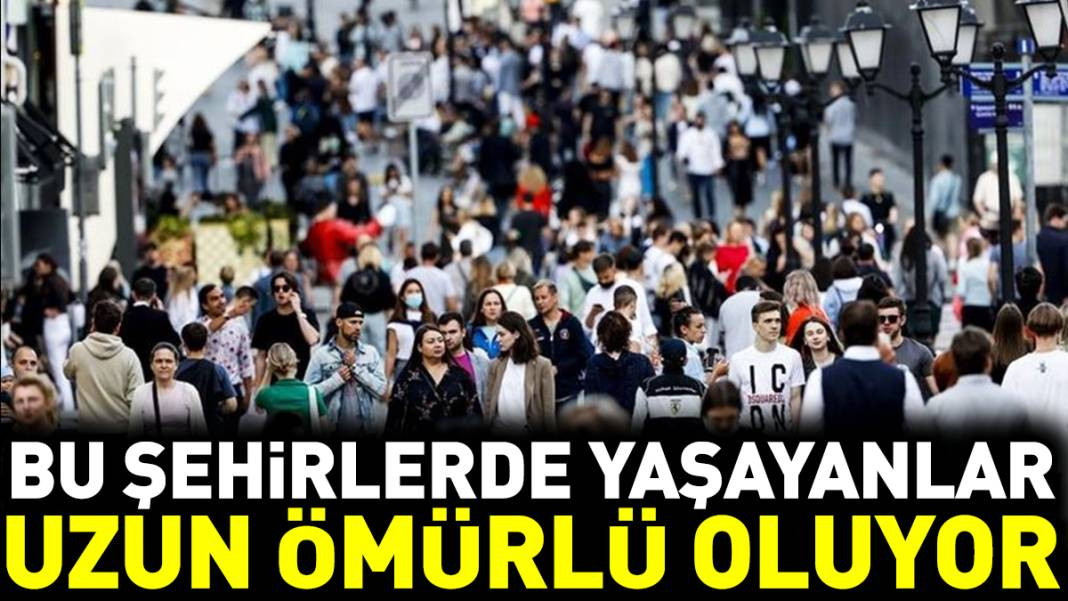 Bu şehirlerde yaşayanlar uzun ömürlü oluyor - Resim: 1